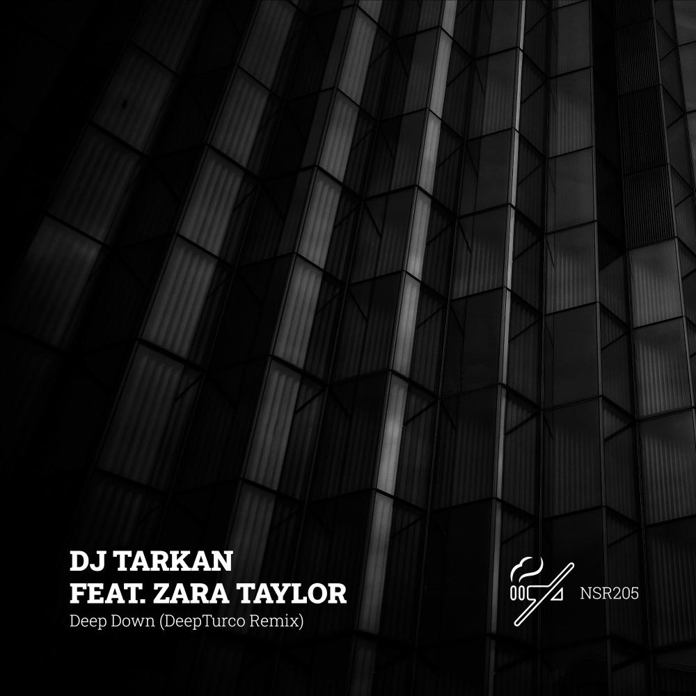Deep Down (feat. Zara Taylor) (DeepTurco Remix)
