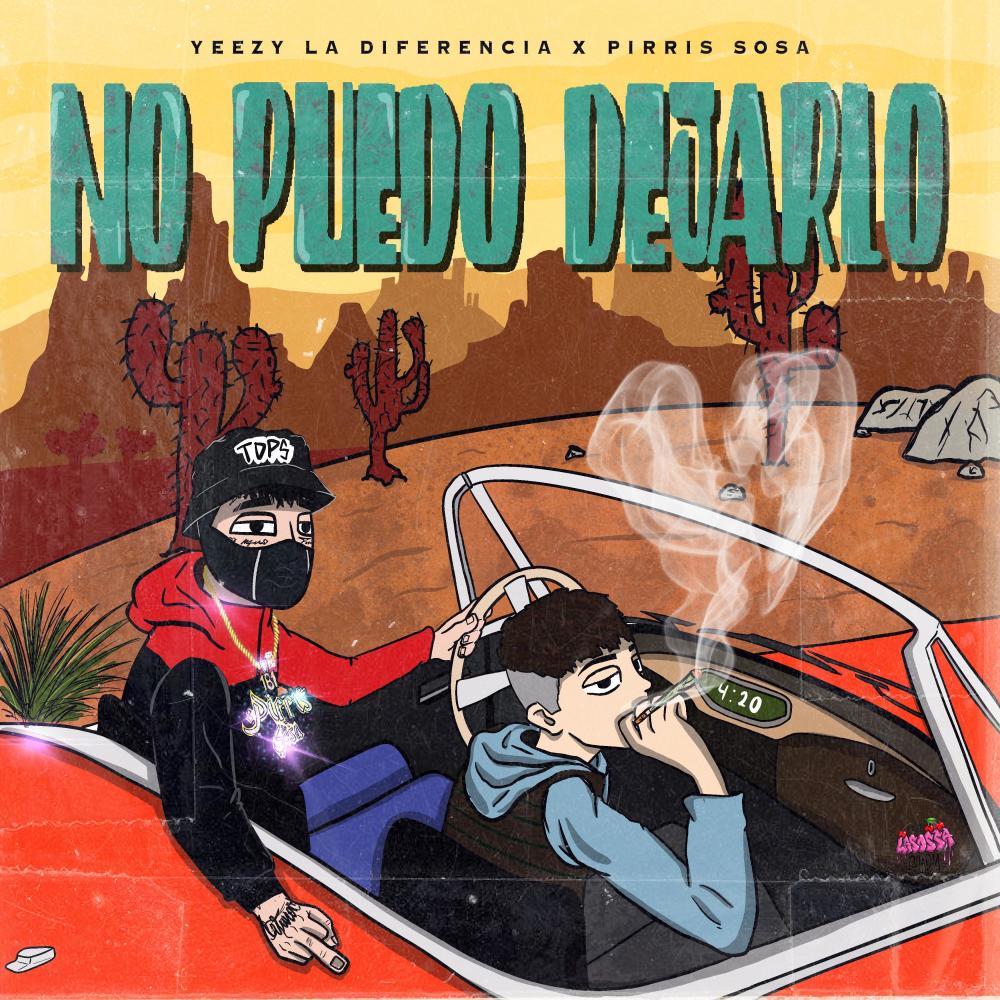 No puedo dejarlo (feat. Pirris Sosa) (Explicit)
