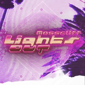 Album Lights Out from Mosscliff