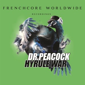 Dr. Peacock的專輯Frenchcore Worldwide 03 (Explicit)