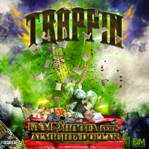 收听FNM $hoota的Trappin歌词歌曲