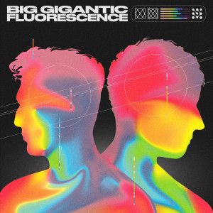 อัลบัม Fluorescence ศิลปิน Big Gigantic