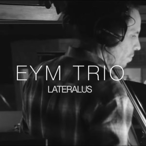 Lateralus dari EYM Trio