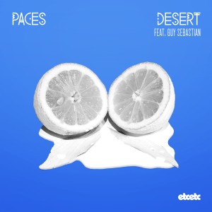 อัลบัม Desert (Remixes) ศิลปิน Paces