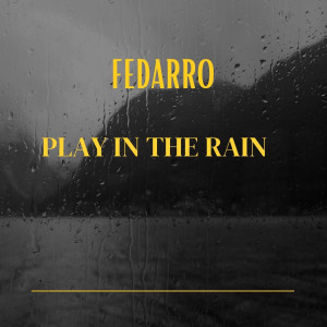 Play In The Rain