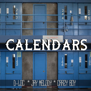 Album Calendars (Explicit) from D-Loc