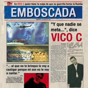 Vico-C的專輯Emboscada