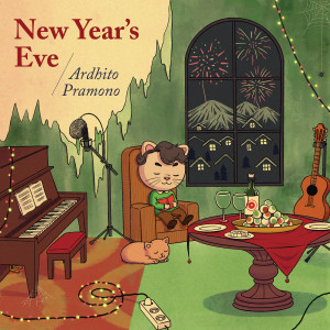 ดาวน์โหลดและฟังเพลง New Year's Eve พร้อมเนื้อเพลงจาก Ardhito Pramono