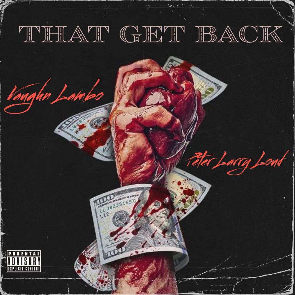 That Get Back (feat. Peter Larry Loud) (Explicit)