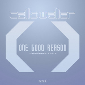 Celldweller的專輯One Good Reason (Drumcorps Remix)