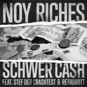 Album Schwer Cash from Noy Riches