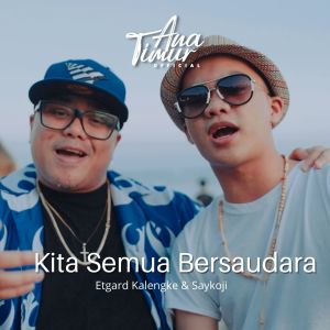 Album Kita Semua Bersaudara from Saykoji