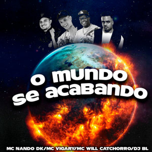 Album O Mundo Se Acabando (Explicit) from DJ BL