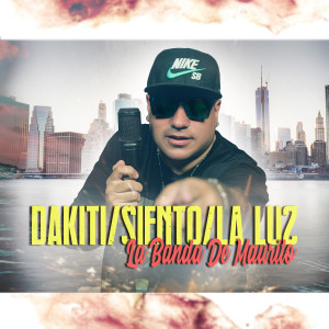 Album Dakiti / Siento / la Luz from 