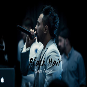 Album Black Hair from Somee Chohan