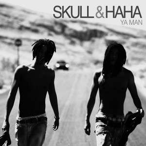 SKULL&HAHA的专辑Ya Man !!
