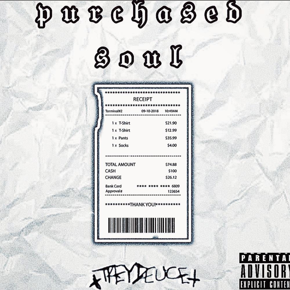 Purchased Soul (Explicit)