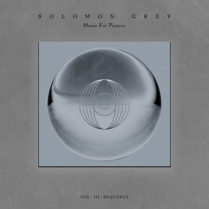 收聽Solomon Grey的Sequence: Continuous Mix歌詞歌曲