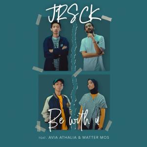 Listen to Be With U song with lyrics from JRSCK