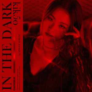 อัลบัม IN THE DARK ศิลปิน Kik5o