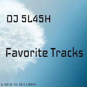 Album Favorite Tracks oleh Dj 5l45h