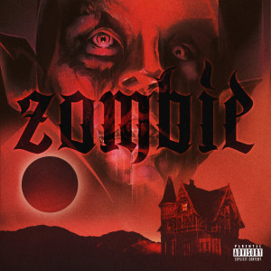 ดาวน์โหลดและฟังเพลง Zombie (Explicit) พร้อมเนื้อเพลงจาก Tepes