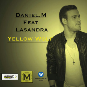 ดาวน์โหลดและฟังเพลง Yellow Wolf (feat. Lasandra) พร้อมเนื้อเพลงจาก Daniel M.