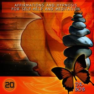 收聽Dr. Bob的Stay Calm (For Self-Help, Hypnosis and Meditation)歌詞歌曲