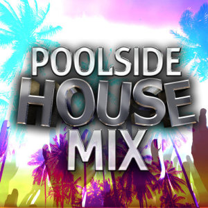 ดาวน์โหลดและฟังเพลง It's What You Do พร้อมเนื้อเพลงจาก Poolside House Mix