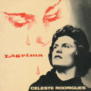 收聽Celeste Rodrigues的O Meu Fado歌詞歌曲