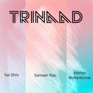 Album Trinaad oleh Keshav Mohankumar