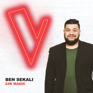 收聽Ben Sekali的24k Magic (The Voice Australia 2018 Performance|Live)歌詞歌曲