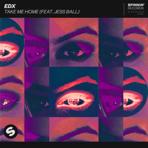 EDX的專輯Take Me Home (feat. Jess Ball)