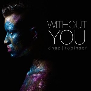 Chaz Robinson的專輯Without You