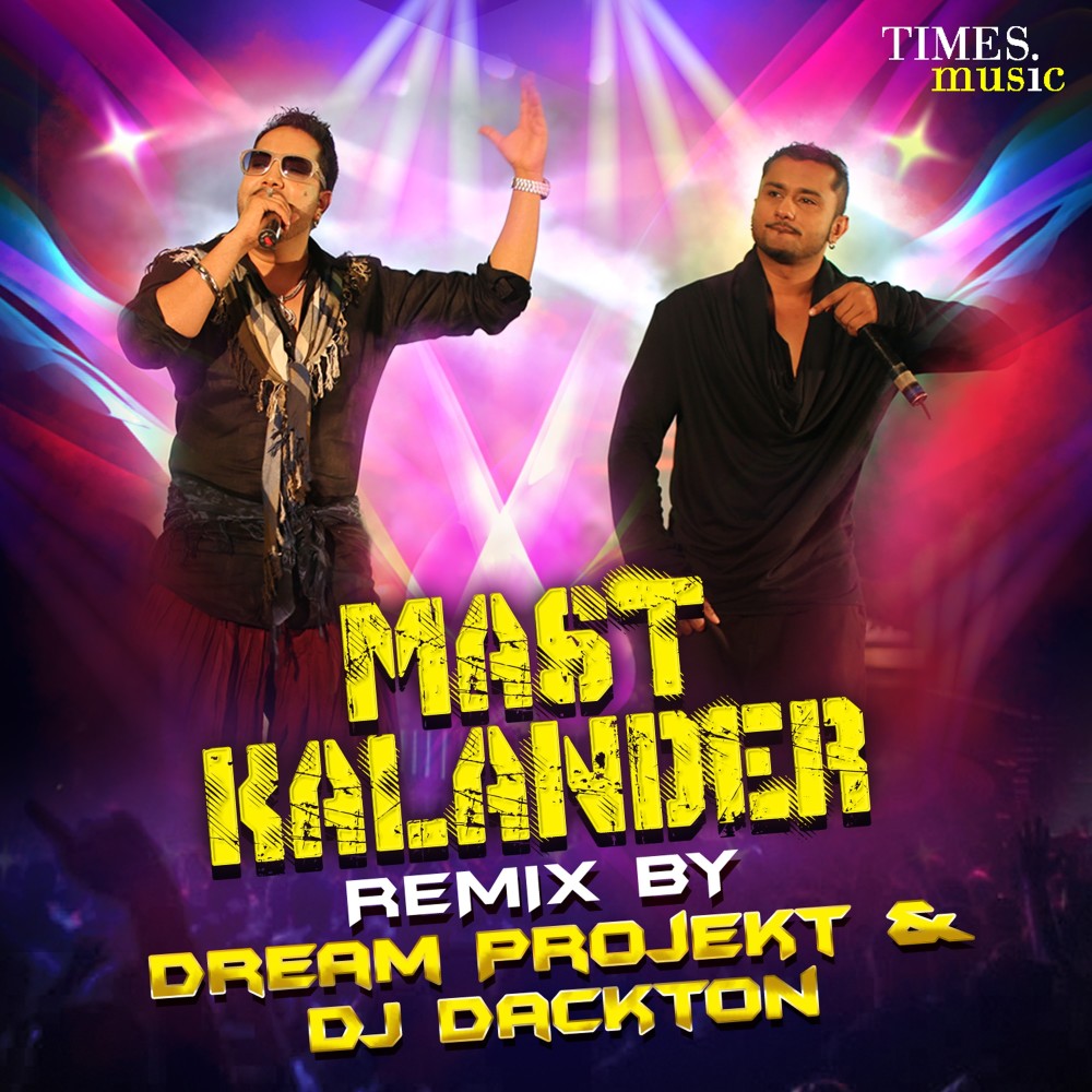 Mast Kalandar (Dream Projekt & DJ Dackton Remix版)