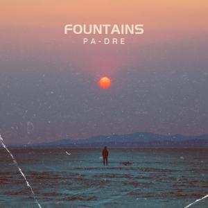 ดาวน์โหลดและฟังเพลง Fountains (Explicit) พร้อมเนื้อเพลงจาก PA-DRE