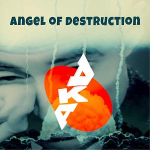 AKA的专辑Angel of Destruction (Single)