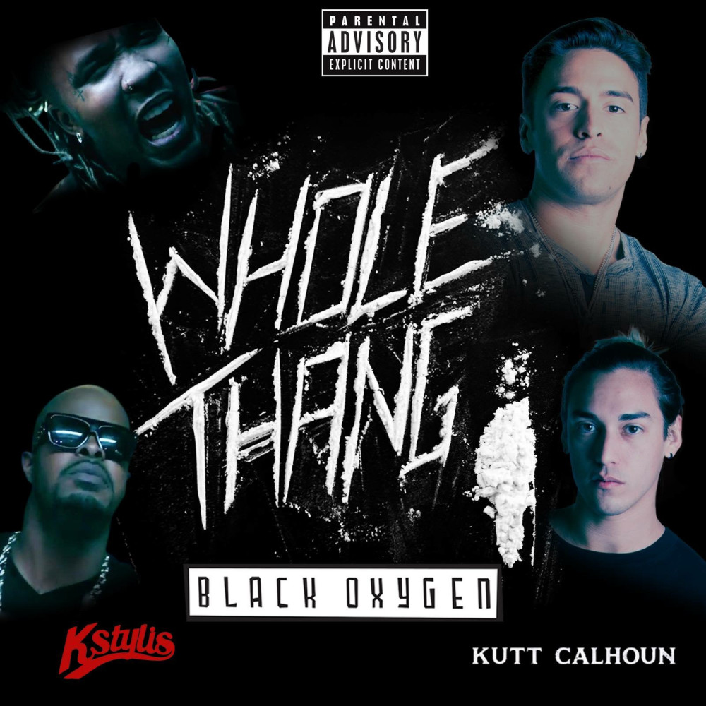 Whole Thang (feat. Kstylis & Kutt Calhoun) (Explicit)