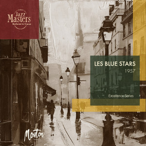 Album The Excellence Series: Les Blue Stars (Digital Remaster) from 