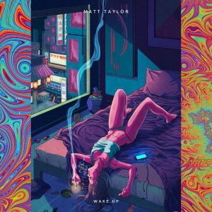 Album Wake Up from Matt Taylor