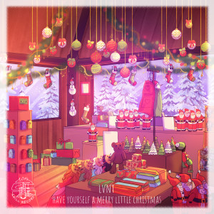 Listen to Have Yourself A Merry Christmas song with lyrics from LVNT