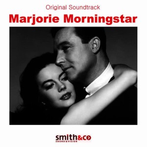 Ray Heindorf & His Orchestra的專輯Marjorie Morningstar (Original Motion Picture Soundtrack)