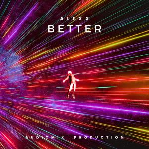 alexx的專輯Better