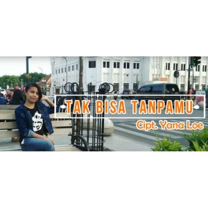 Listen to Tak Bisa Tanpamu song with lyrics from Yanus Amkeun