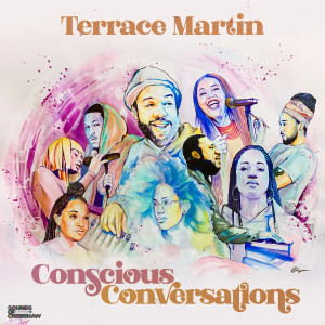 Terrace Martin的專輯Conscious Conversations - EP