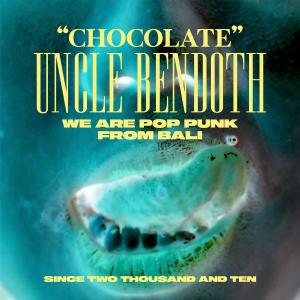 Uncle Bendoth的專輯Chocolate