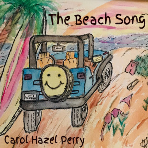 ดาวน์โหลดและฟังเพลง The Beach Song พร้อมเนื้อเพลงจาก Carol Hazel Perry