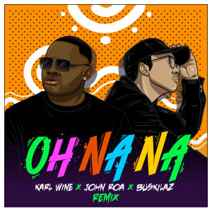 Album Oh Na Na (Remix) oleh Karl Wine
