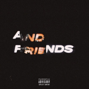 Jae Stephens的專輯And Friends (Explicit)