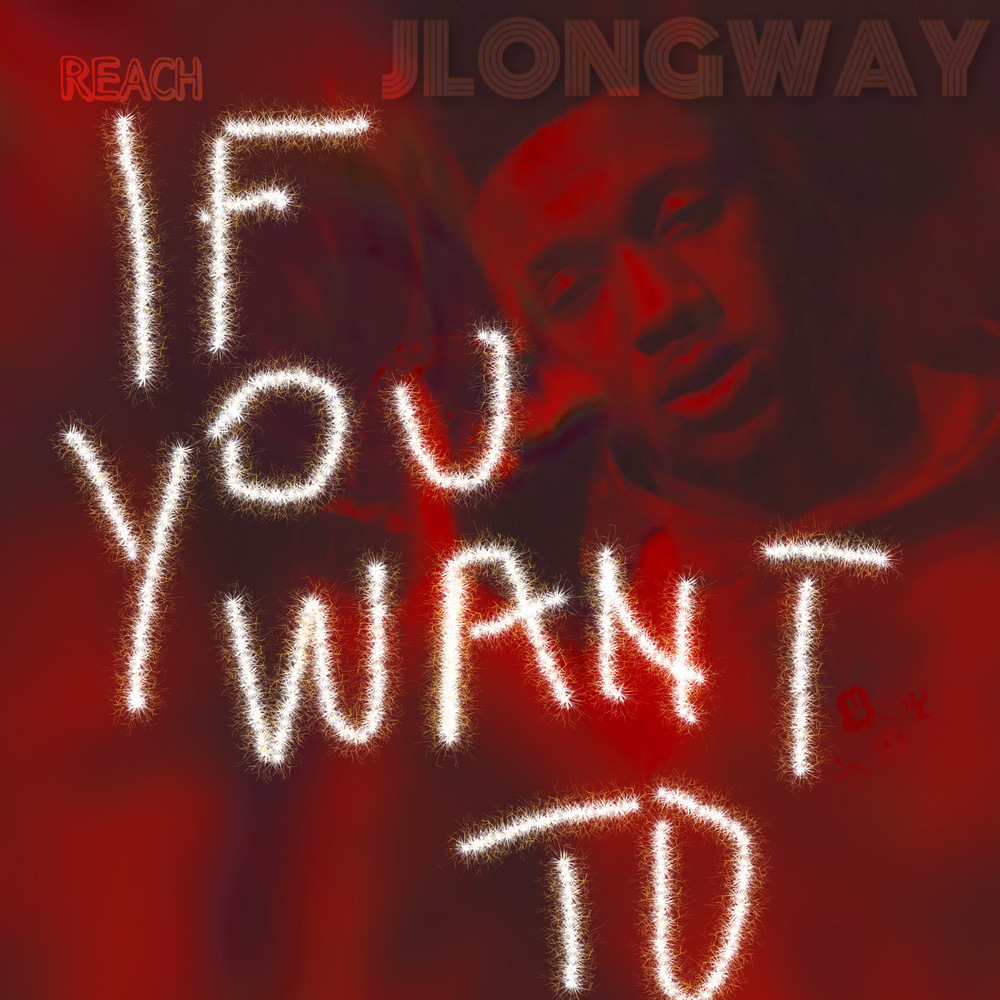 If You Want To (Explicit)